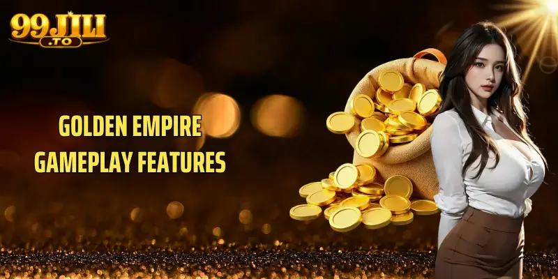 Golden Empire gameplay features