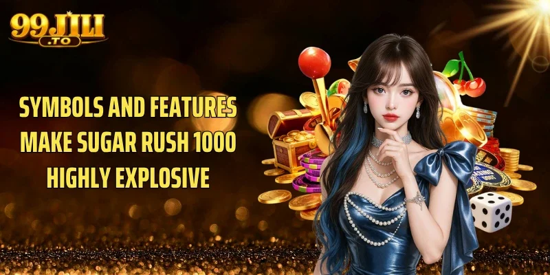 Symbols And Features Make Sugar Rush 1000 Highly Explosive