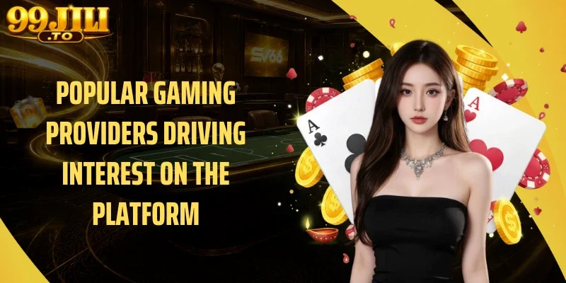 Popular Gaming Providers Driving Interest on the Platform