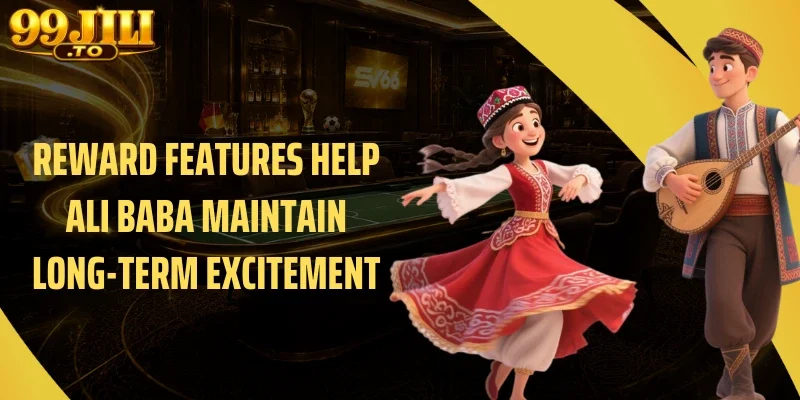 Reward Features Help Ali Baba Maintain Long-Term Excitement