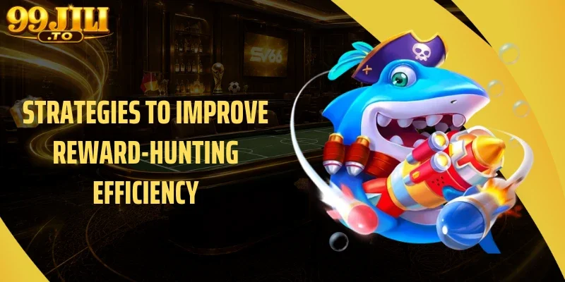 Strategies to Improve Reward-Hunting Efficiency