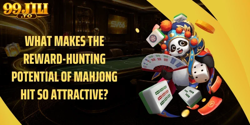 What Makes the Reward-Hunting Potential of Mahjong Hit So Attractive?